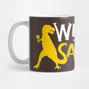 WinoSaur - Funny Wine Lover Shirts And Gifts - T-Rex Mug